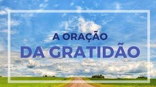 A ORAÇÃO DA GRATIDÃO