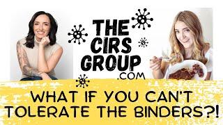 What if you can't tolerate the binders?! Detoxing from CIRS: How to mitigate side effects