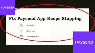 Fix Paysend Keeps Stopping | Paysend Crash Issue | Paysend | PSA 24