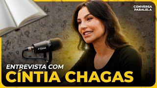 CÍNTIA CHAGAS | Conversa Paralela