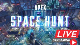 Apex Legends Space Hunt Event - LIVE STREAM