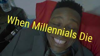 When Millennials Die (Original Version Vs. Weird kids Version)