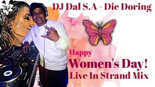 DJ Dal S.A - Live In Cape Town [Strand 82 ON BEACH CLUB Pub & Grill] [Happy Woman's Day Mix]