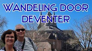 Vlog 36 Wandeling door Deventer