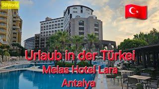 Melas Hotel Lara | Antalya | Urlaub | 4K UHD