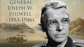 General Joseph W. Stilwell (1883-1946)