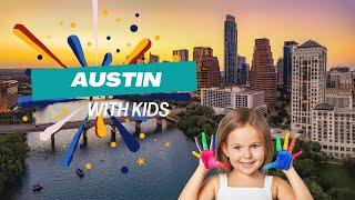 Best Activities In Austin For Kids: Must-try Top 3!