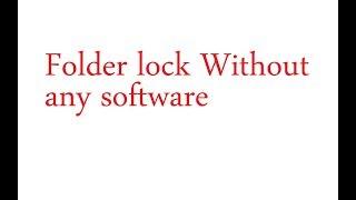 folder hide and lock without any software