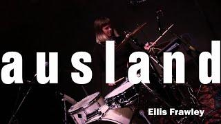 Eilis Frawley @ ausland // Video Session + interview