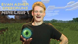 EVAN ASHER SPEEDRUNS MINECRAFT