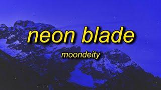 MoonDeity - NEON BLADE (Lyrics)