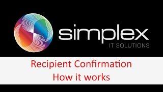 Simplex Recipient Confirmation - How It Works