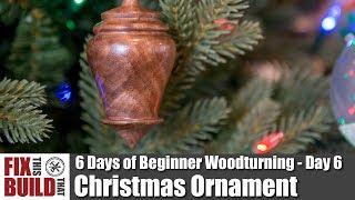 How to Make a Wooden Christmas Ornament | Beginner Woodturning Projects Day 6