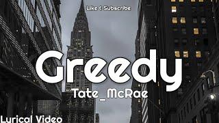 Tate McRae - Greedy (Lyrical)