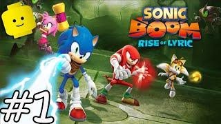 SONIC BOOM RISE OF LYRIC Part 1 - Sonic The Hedgehog Cartoon Video Games - Nintendo Wii U