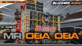 DJ MR OBA OBA V2 BLIZZARD AUDIO 457 ENAK POL BUAT JOGET