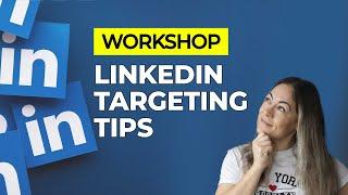 Targeting on LinkedIn - Campaign Demographic Review