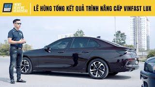 VinFast Lux A 2.0 2021 - Lê Hùng tổng kết quá trình nâng cấp VinFast Lux |Autodaily.vn|