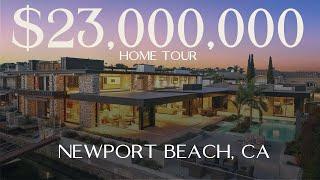 $23,000,000 Newport Beach High End Home Tour | 219 Evening Star