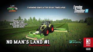 No Man's Land/#1/Multiplayer Multifarm/New Beginnings/FS22 4K Timelapse