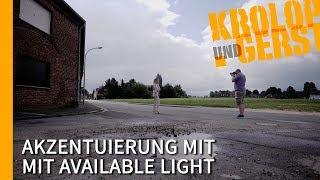 AKZENTUIERUNG BEIM FOTOGRAFIEREN MIT AVAILABLE LIGHT  Krolop&Gerst