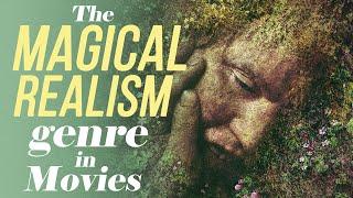 The Magical Realism Genre in Movies | Video Essay