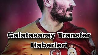 Galatasaray Transfer Haberleri / Son Dakika Önemli Gelişmeler