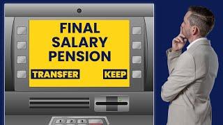 Can You Transfer Your Final Salary Pension Scheme? 