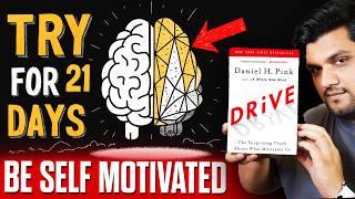 How to Stay Motivated All the Time? | Drive Book Summary in hindi | 3 Secrets to stay motivated !