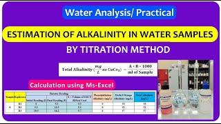 Estimation of Alkalinity in water samples by Titration Method (A-Z)