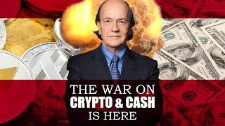 Jim Rickards: They Have to Shut Down Crypto and Cash to Roll our CBDCs