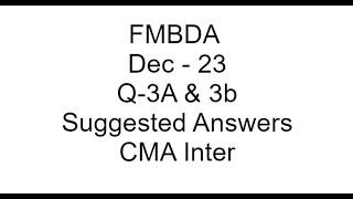 FMBDA - Suggested Answers - December 2023 _ Part 2 CMA Inter