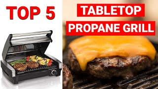 Top 5 Best Tabletop Propane Grills for Indoor and Outdoor Grilling  