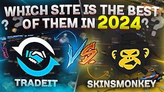 Which site is Best TradeIt vs SkinsMonkey | Best cs2 trade site 2024