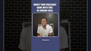 Boost Your Freelance Game with This In Demand Skill