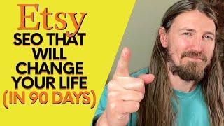 Etsy SEO 2023 (That will change your life in 90 days)