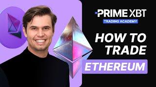 How to Trade Ethereum on PrimeXBT