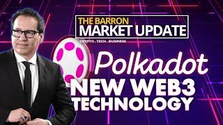 Polkadot Brings New Technology to Web3