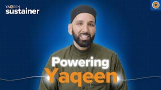 How you can power every product at Yaqeen, with Dr. Omar Suleiman