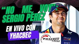 "No me retiro": Sergio PÉREZ