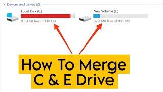 How to merge C and E drives in Windows 10/11