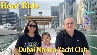 Boat Ride | Dubai Marina Yacht Club | Private Yacht Cruise | Things To Do in Dubai