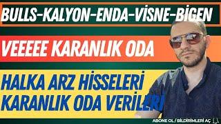 HALKA ARZ HİSSELERİ KARANLIK ODA VERİLERİ