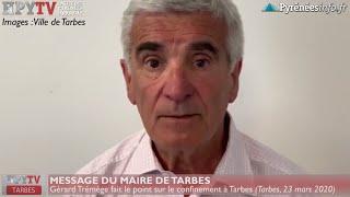 Coronavirus :: Le message du maire de Tarbes (23 mars 2020) | La Télé de Tarbes