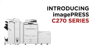 Canon imagePRESS C270 multifunction printer: No specialist knowledge required!