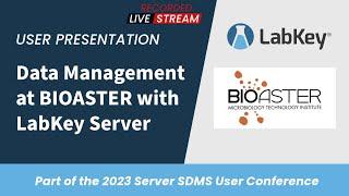 Data Management at BIOASTER with LabKey Server