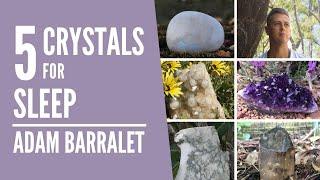 5 Crystals for Sleep