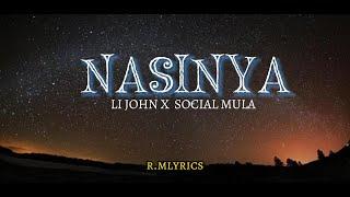 LI JOHN _NASINYA_LYRIC_ FT SOCIAL MULA