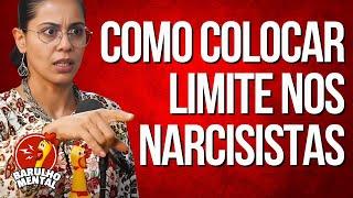 COMO COLOCAR LIMITE NO NARCISISTA com Taryana Rocha - Barulho Mental Podcast #narcisista