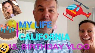 My Life in California 14 I Csenge Forstner I 15. Születésnapi VLOG